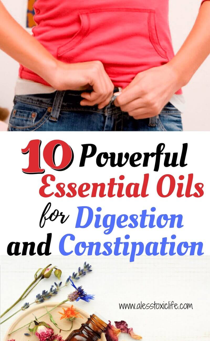 10 Essential oils for digestions and constipation