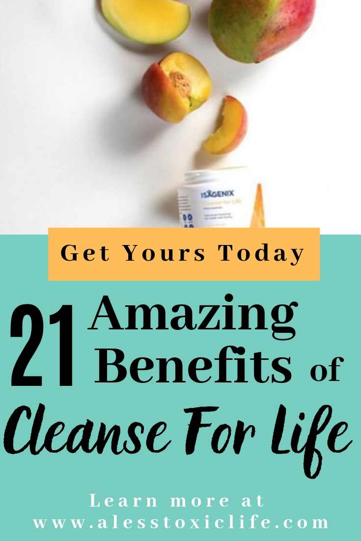 Benefits of Cleanse For Life. Buy Your Cleanse