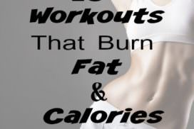 Workouts To Burn Fat and Calories